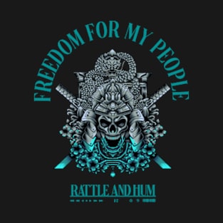 Freedom for My People Rattle and Hum T-Shirt