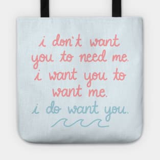 I Do Want You Tote