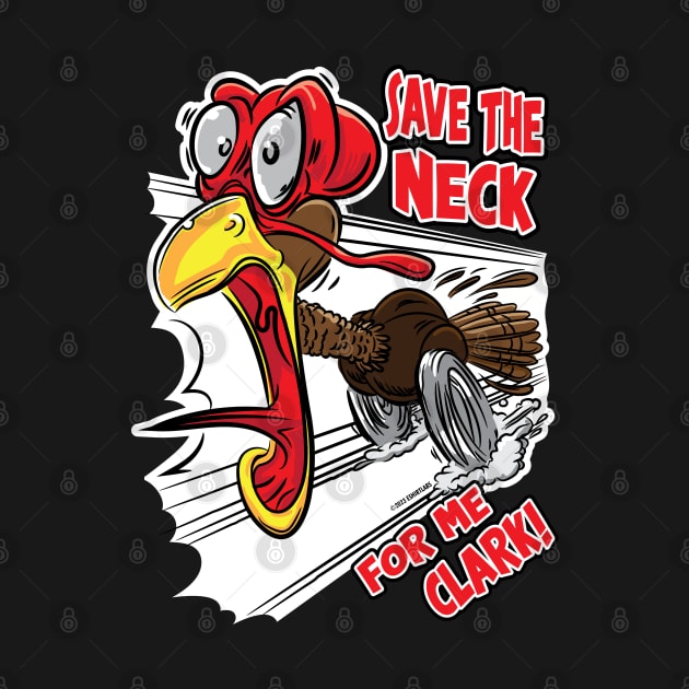 Save the Neck for Me Clark by eShirtLabs