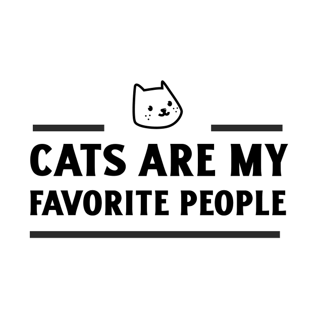 Cats are my favorite people by Purrfect Shop