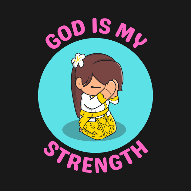 God Is My Strength by All Things Gospel