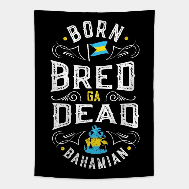 Born Bread Ga Dead Bahamian Tapestry by Tingsy