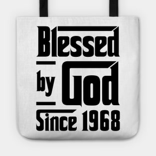 Blessed By God Since 1968 55th Birthday Tote