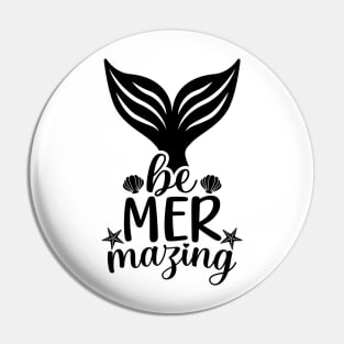 Be Mermazing Mermaid Pin