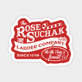 The Rose Suchak Ladder Company Magnet