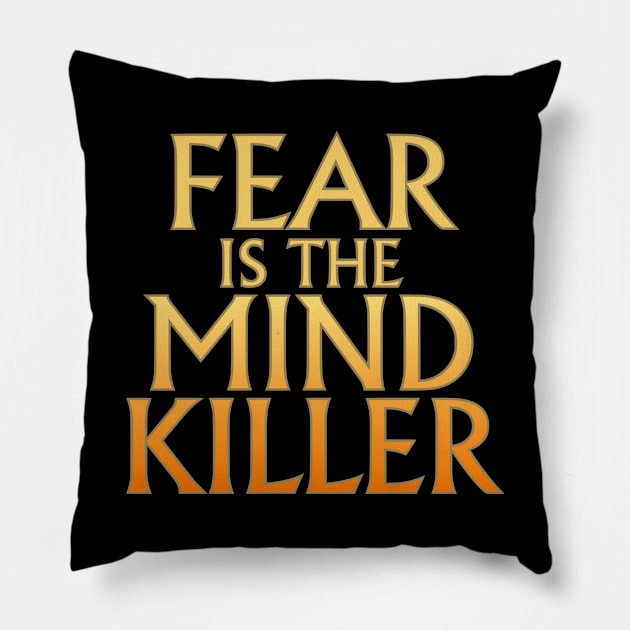 Dune Fear Is The Mind Killer Pillow by zap