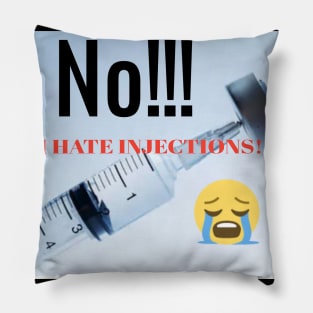I Hate Injections Pillow