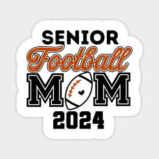 Class of 2024 Senior Football Graduation Proud Senior Mom Magnet