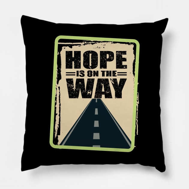 'Hope Is On The Way' Food and Water Relief Shirt Pillow by ourwackyhome