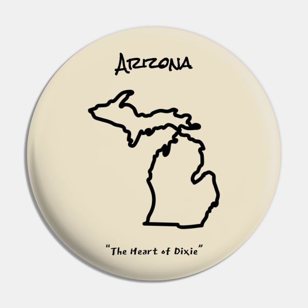 Truly Arizona Pin by LP Designs