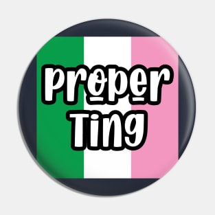 Proper Ting || Newfoundland and Labrador || Gifts || Souvenirs Pin