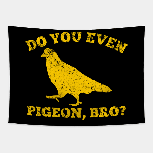 Do you even pigeon, bro? Tapestry by GypsyBluegrassDesigns