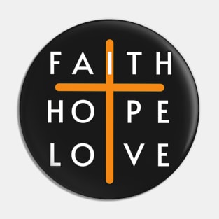 Faith Hope Love Pin