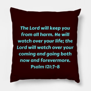 Bible Verse Psalm 121:7-8 Pillow