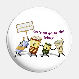 Let's all go to the lobby (dark letters) Pin