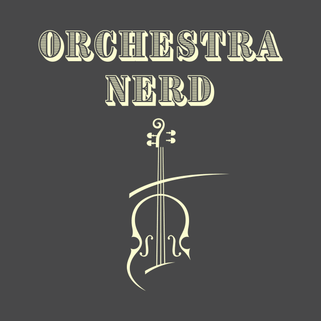 Orchestra Nerd Design by TritoneLiterary