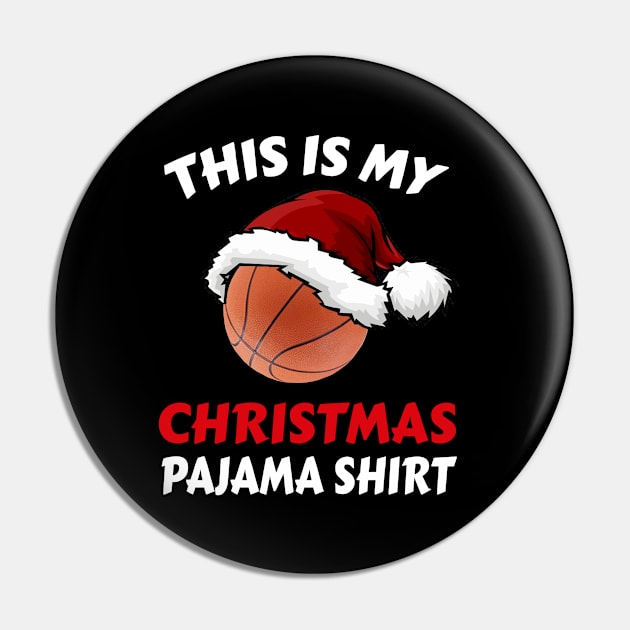 This Is My Christmas Pajama Shirt | Funny Basketball Xmas Pin by Trade Theory