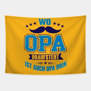 Wo opa draufsteht (1) Tapestry