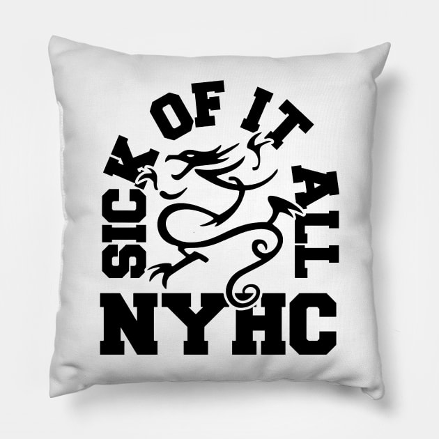 Sick of it all Pillow by CosmicAngerDesign