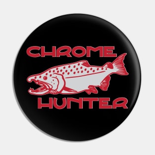 Chrome Hunter Pin