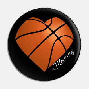 Basketball design for mommy Pin