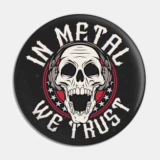 In Metal We Trust // Heavy Metal Skull with Headphones Pin