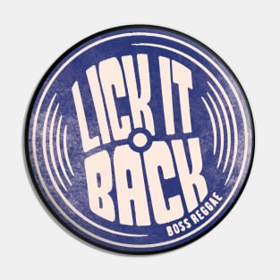 Lick it back Pin