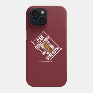 I can do all things Phone Case