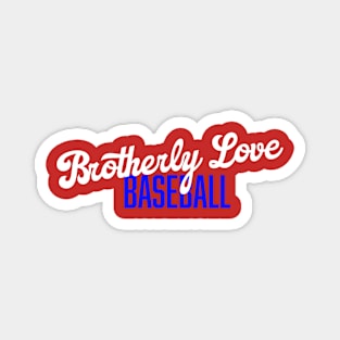 Brotherly Love Baseball Magnet