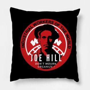 Joe Hill - Don't mourn, mobilize Pillow