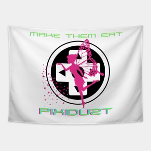 Make them Eat Pixidust! Tapestry