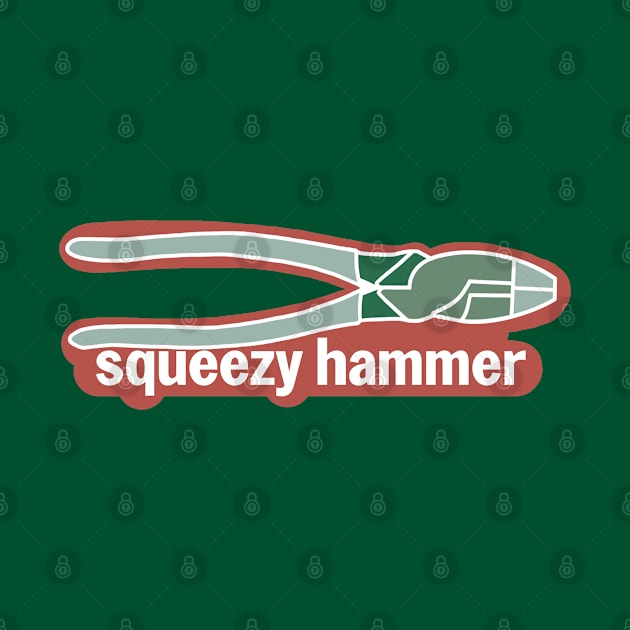 Squeezy Hammer Funny Electrician Lineman Pliers by The Trades Store