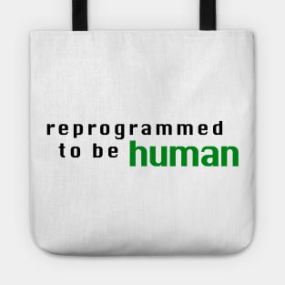 Reprogrammed to Be Human 2021 Tote