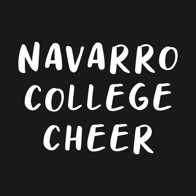 Navarro College Cheer (Black) by quoteee