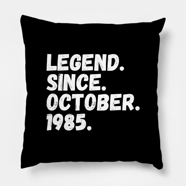 Legend Since October 1985 - Birthday Pillow by Textee Store