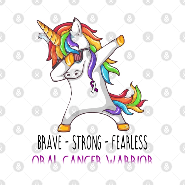 Oral Cancer Warrior Brave Strong Fearless Support Oral Cancer Warrior Gifts by ThePassion99