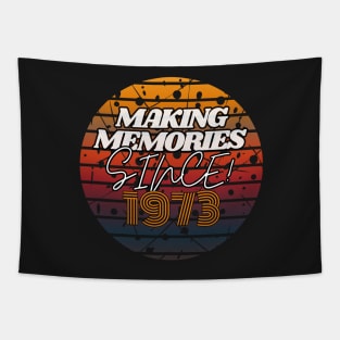 Making Memories Since 1973 Tapestry