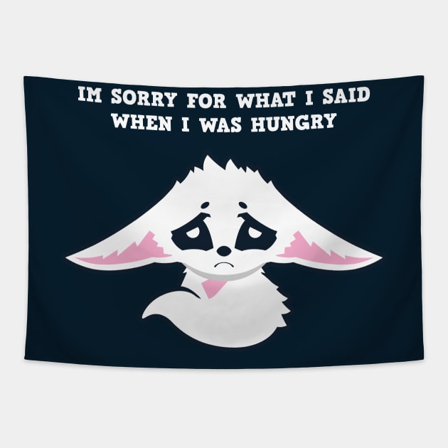 Sorry Hungry Fox Tapestry by Justsmilestupid