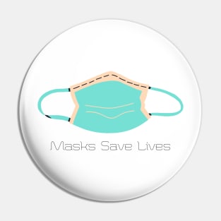 Masks save lives Pin