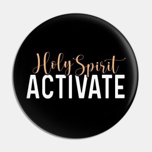 Holy Spirit Activate Mom Life Trendy Quote Pin