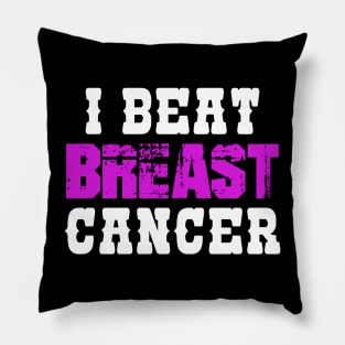 I Beat Breast Cancer Pillow