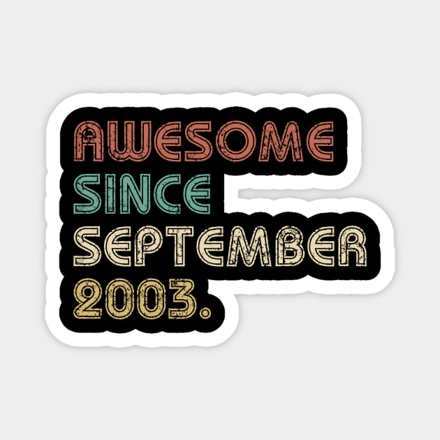 16th Birthday Shirt for Boys Girls, Birthday Gift Ideas for 16 Years Old, Awesome Since 2003 Shirt Magnet by johnii1422