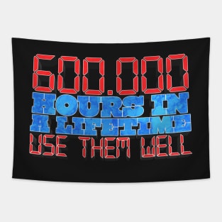 600.000 Hours in a Lifetime - Lex Fridman Twitter Quote Fan Design Tapestry