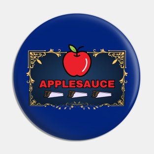 Funny workshop food pun Applesauce (apple saws) Pin