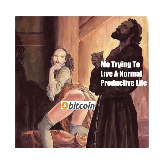 Trying To Live A Normal Life by CryptoDeity