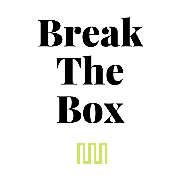 Break The Box by Modern Manhood