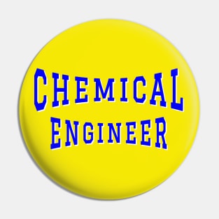 Chemical Engineer in Blue Color Text Pin