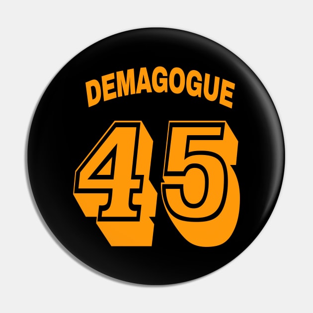 Demagogue 45 - Back Pin by SubversiveWare