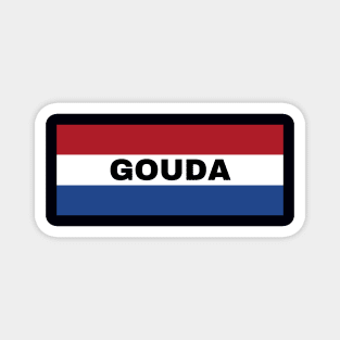 Gouda City in Netherlands Flag Magnet