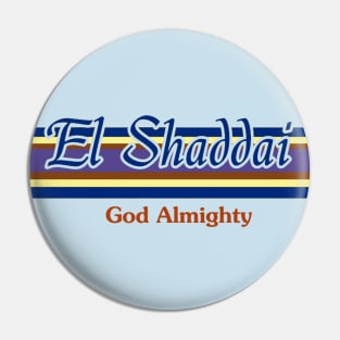 El Shaddai God Almighty Pin